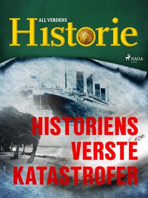 cover image of Historiens verste katastrofer